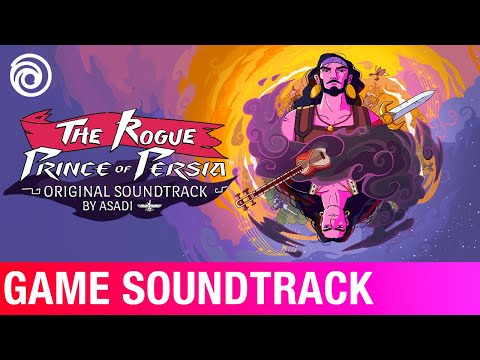 The Rogue Prince of Persia | The Rogue Prince of Persia (Original Game Soundtrack) | ASADI & Xye