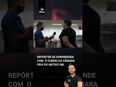 O CHEIRO DA GELADEIRA DO IML