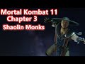 Mortal Kombat 11 Story Mode Walkthrough Chapter 3 Shaolin Monks