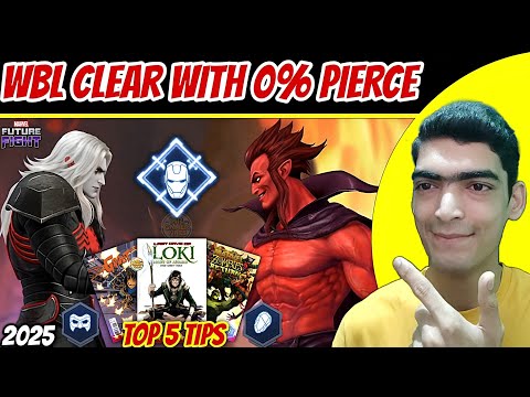 (TOP 5 TIPS) How to Clear WBL With 0% Pierce | New Players & F2P | Marvel Future Fight 2025