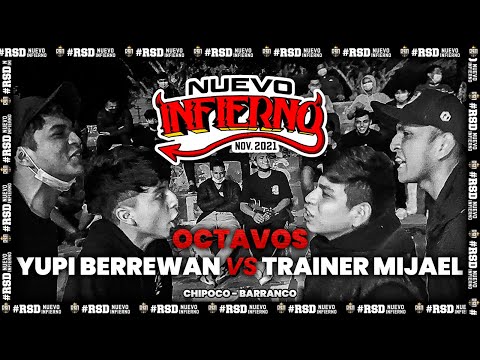 #YUPI & #BERREWAN VS #TRAINER & #MIJAEL (OCTAVOS) // FECHA #4 NUEVO INFIERNO X RAPSODIA