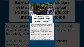 Siswa SMAN 72 Jakut Beramai-Ramai Minta Pindah Sekolah Buntut Peristiwa Ledakan di Masjid Sekolah