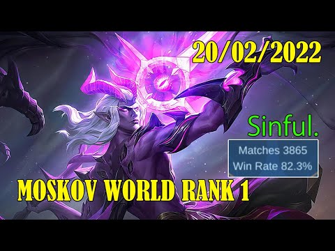 Moskov World Rank 1 | Sinful. | 20.02.2022 | MLBB Top Global 1 Moskov