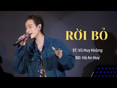 “RỜI BỎ” - HÀ AN HUY I Sáng tác: Vũ Huy Hoàng I Show Phòng trà Bến Thành 03.11.2024