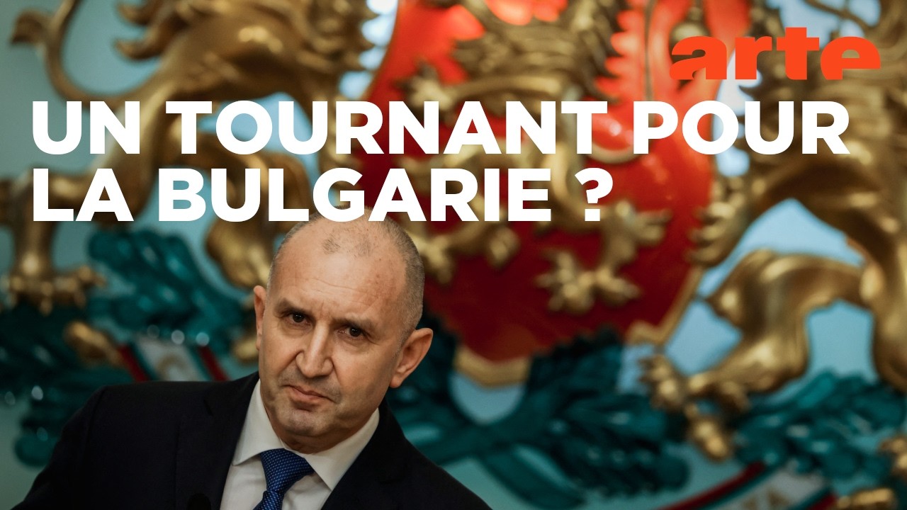 Bulgarie, un virage pro-russe ? | ARTE Europe l'Hebdo