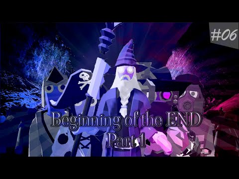 TABS - ROLEPLAY (S02 : Ep06) | Beginning of the END - Part 1 (Totally Accurate Battle Simulator)