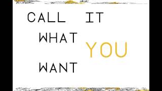 Foster the People - Call It What You Want with Lyrics