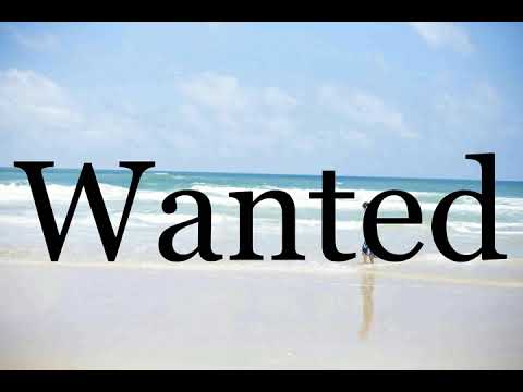 How To Pronounce Wanted🌈🌈🌈🌈🌈🌈Pronunciation Of Wanted