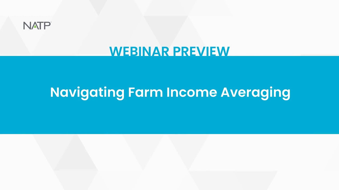 Webinar preview: Navigating Farm Income Averaging