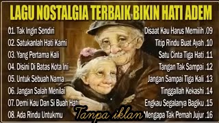Download lagu TANPA IKLAN l LAGU NOSTALGIA INDONESIA BIKIN HATI ADEM tahun 80an 90an #tembangkenanganterpopuler mp3