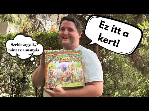 Ez itt a Kert! - Pergola Játékbemutató  - Mit Játsszunk?