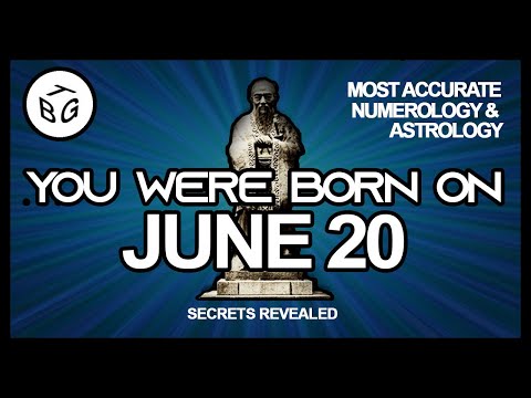 Born On June 20 | Numerology and Astrology Analysis