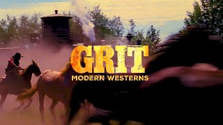 Grit | Modern Westerns