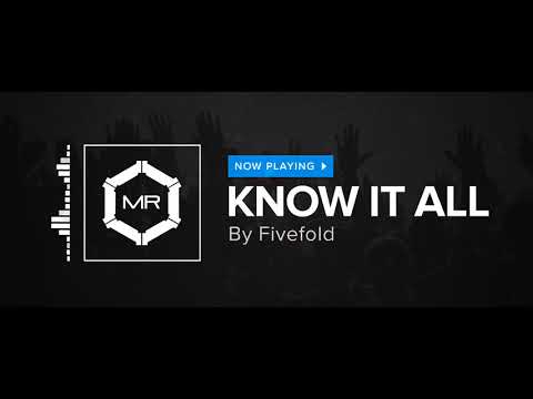 Fivefold - Know It All [HD]