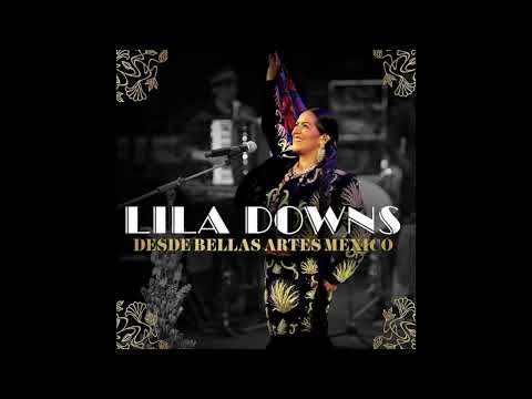 Lila Downs - Desde Bellas Artes México (Full Album) 2022