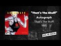 Autograph - That's The Stuff