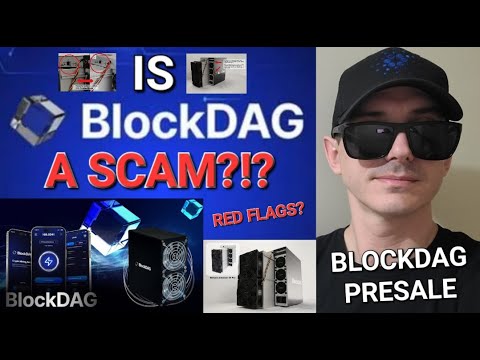 $BDAG - Is BLOCKDAG a SCAM?!? BDAG PRESALE FRAUD?!? BLOCK DAG MINING ICO BLOCKCHAIN CRYPTO COIN MINE