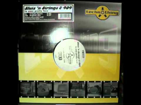 Sluts' n Strings & 909 - In Your Pretty Face (Original Mix)