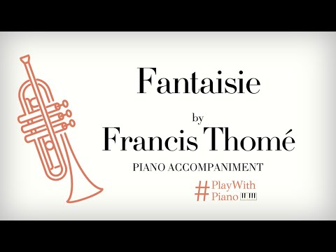 Francis Thomé - Fantaisie | Trumpet Piano Accompaniment