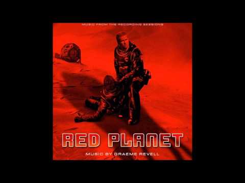 Red Planet - I Got to See Mars (2m08) - Graeme Revell