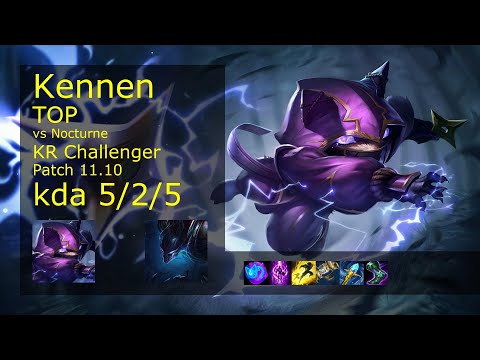 Kennen vs Nocturne Top - KR Challenger 5/2/5 Patch 11.10 Gameplay // [롤] 케넨 vs 녹턴 탑