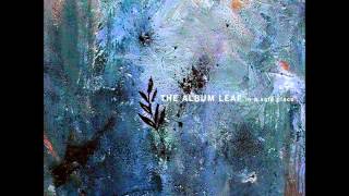 Streamside - The Album Leaf
