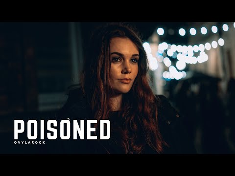 Ovylarock - Poisoned (Official Video)