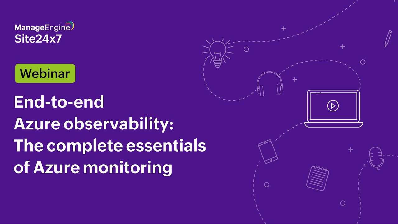 [Webinar] End-to-end Azure observability: The complete essentials of Azure monitoring