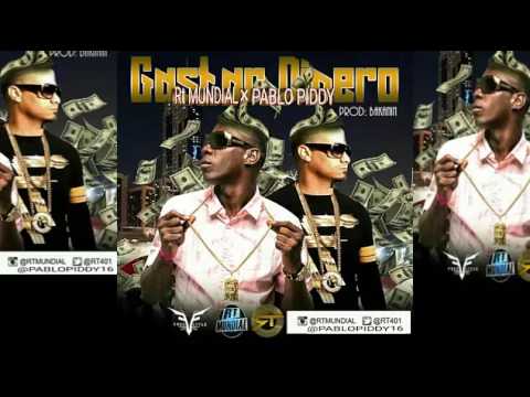 Pablo Piddy ft RTMundial - Gastar Dinero (Prod. Bakanin)