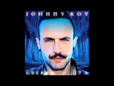Johnny Roy - 10. Top - Guerra Santa - 2014