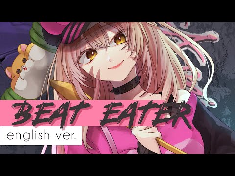 beat eater - english ver.【amiaryllis】