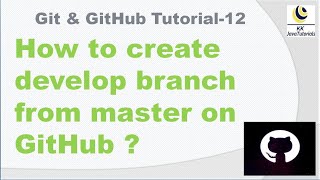 How to create develop branch from master on GitHub ? ||  Git }} GitHub || Create Branch using Git
