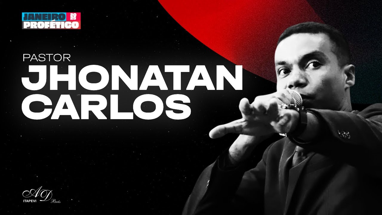 PR. JHONATAN CARLOS | JANEIRO PROFÉTICO 2025