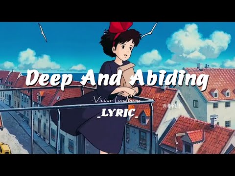 Ghibli Music - Deep And Abiding - Victor Lundberg | Lyrics