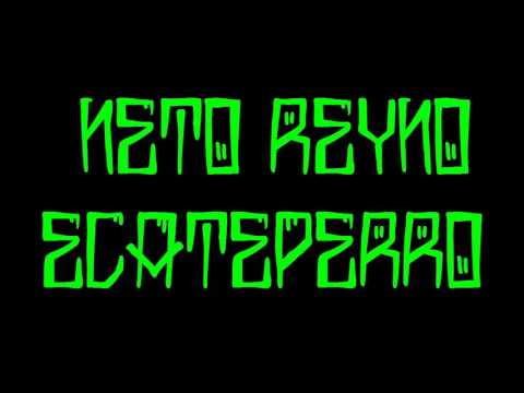 Todo Se Paga - Neto Reyno Ft. Ecateperro (2017)