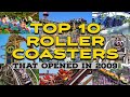 TOP 10 ROLLER COASTERS That Opened In 2009 US