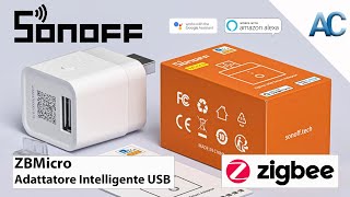 Sonoff ZBMicro | Ricaricare i nostri dispositivi in maniera intelligente!