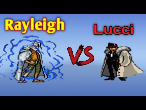 Rayleigh Vs Lucci