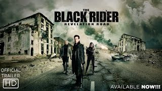 The Black Rider: Revelation Road - Official Trailer