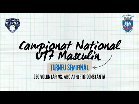 Campionatul Național U17 Masculin - Turneu Semifinal - CSO Voluntari vs. ABC Athletic Constanța