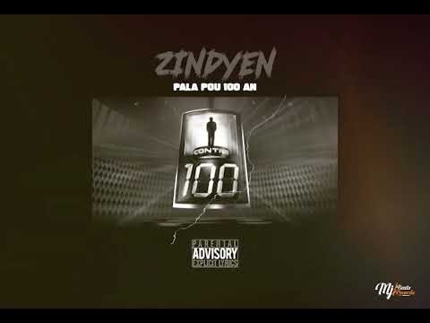 Zindyen -  Pala Pou 100 An #Trap#Gwada