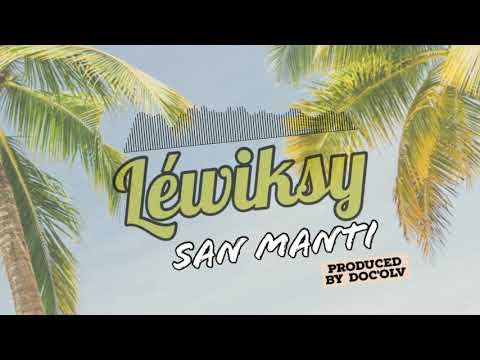 Léwiksy - San Manti | Best of Kizomba 2019