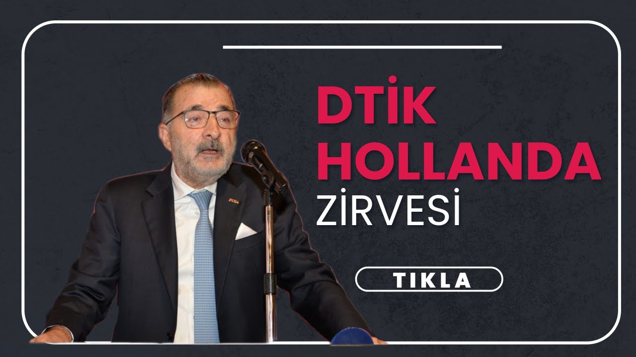 DTİK Hollanda – Den Bosch Buluşması Gerçekleştirildi
