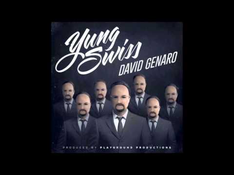Yung Swiss - David Genaro