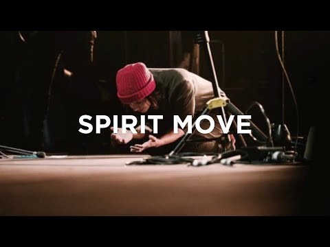 Spirit Move - kalley | Bethel Music