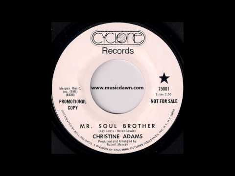 Christine Adams - Mr. Soul Brother [Cyclone] '1969 Deep Soul 45