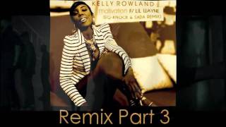 MOTIVATION (EQ-KNOCK & SADA REMIX Part 3) by KELLY ROWLAND feat LIL WAYNE