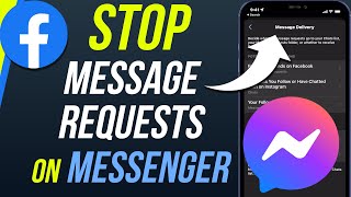 How To Stop Message Requests On Facebook Messenger