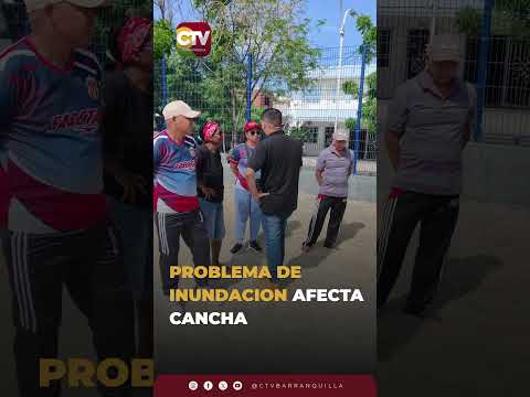Problema DE INUNDACION Afecta Cancha