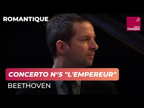 Beethoven : Concerto pour piano n°5 op 73 "L'empereur" (Bertrand Chamayou)